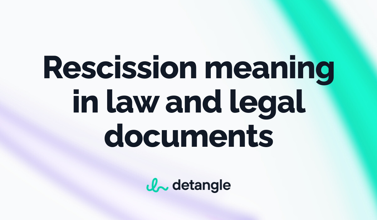 Rescission meaning in law and legal documents Legal Terms Detangle